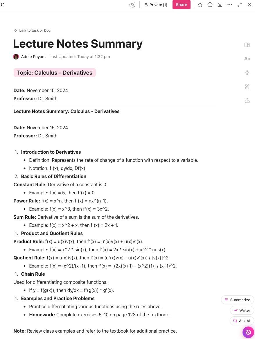 Use ClickUp Brain to summarize notes from lectures to help you quickly review and retain key concepts without sifting through all your notes. 